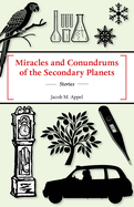 Miracles and Conundrums of the Secondary Planets