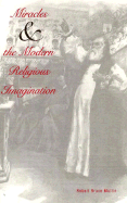 Miracles and the Modern Religious Imagination