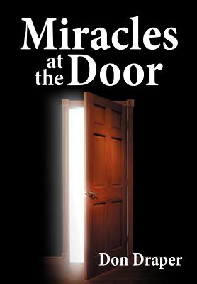 Miracles at the Door - Draper, Don