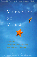 Miracles of Mind: Psychic Abilities and Healing Connections