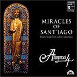 Miracles of Sant'iago: Music from the Codex Calistinus