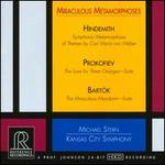 Miraculous Metamorphoses: Hindemith, Prokofiev, Bart�k