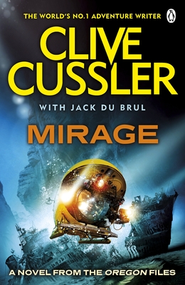 Mirage: Oregon Files #9 - Cussler, Clive, and du Brul, Jack