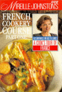Mireille Johnston's French Cookery Course