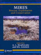 Mires: Process, Exploitation, and Conservation