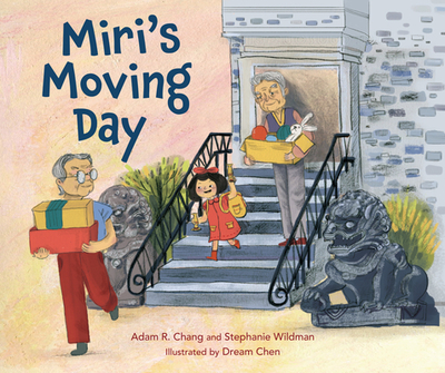 Miri's Moving Day - Chang, Adam R, and Wildman, Stephanie