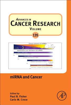 miRNA and Cancer - Tew, Kenneth D. (Series edited by), and Fisher, Paul B. (Volume editor), and Croce, Carlo M. (Volume editor)