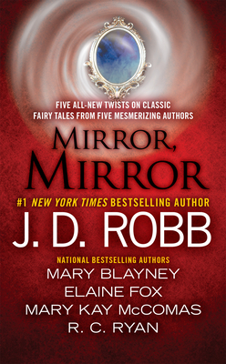Mirror, Mirror - Robb, J D, and Blayney, Mary, and Fox, Elaine