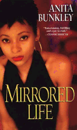 Mirrored Life