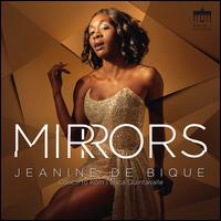 Mirrors - Jeanine De Bique (soprano); Concerto K�ln; Luca Quintavalle (conductor)