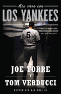 MIS A�os Con Los Yankees / The Yankee Years