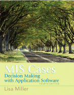 MIS Cases: Decision Making Wih Application Software