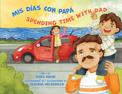 MIS D�as Con Pap� / Spending Time with Dad