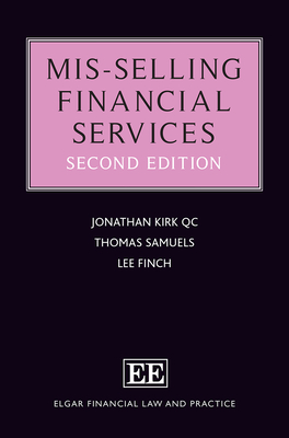 Mis-Selling Financial Services: Second Edition - Kirk, Jonathan, and Samuels, Thomas, and Finch, Lee