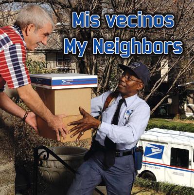 MIS Vecinos: My Neighbors - Rourke Educational Media