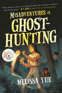 Misadventures in Ghosthunting