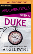 Misadventures with a Duke