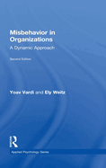 Misbehavior in Organizations: A Dynamic Approach