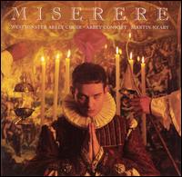 Miserere - Abbey Consort; Simon Birchall (cantor); Choir of Westminster Abbey (choir, chorus); Martin Neary (conductor)
