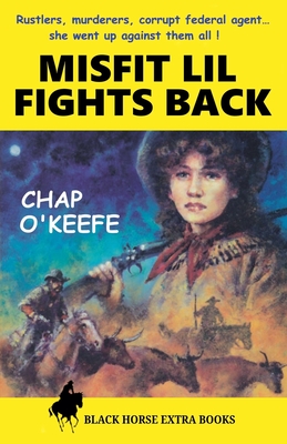 Misfit Lil Fights Back - O'Keefe, Chap