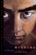 Mishima: A Vision of the Void
