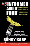 Misinformed about Food