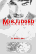 Misjudged (a Death Dwellers MC Novella)