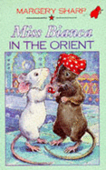 Miss Bianca in the Orient