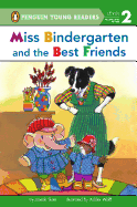 Miss Bindergarten and the Best Friends