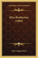 Miss Bretherton (1884)