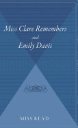Miss Clare Remembers and Emily Davis