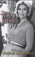 Miss Dinah Shore: A Biography (Hardback)