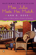 Miss Julia Meets Her Match