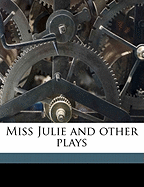 Miss Julie and Other Plays