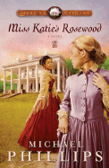 Miss Katie's Rosewood