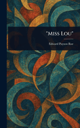 "Miss Lou"
