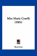Miss Marie Corelli (1901)