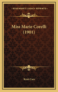Miss Marie Corelli (1901)