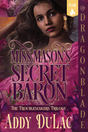 Miss Mason's Secret Baron: A Victorian Historical Romance