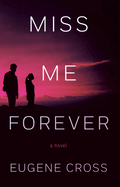 Miss Me Forever