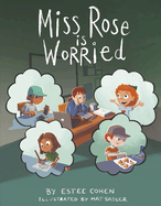Miss Rose Is Worried