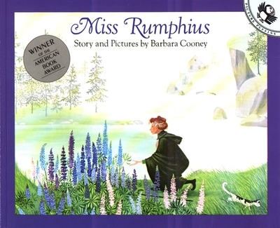 Miss Rumphius: Story and Pictures - Cooney, Barbara