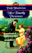 Miss Timothy Perseveres