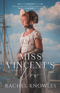 Miss Vincent's Vow