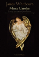 Missa Carolae (Revised 2012) - Whitbourn, James (Composer)