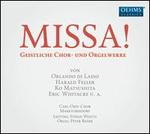 Missa! Geistliche Chor-und Orgelwerke