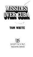 Missiles Over Cuba
