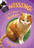 Missing! a Cat Called Buster