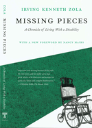 Missing Pieces: A Chronicle of Living with a Disability