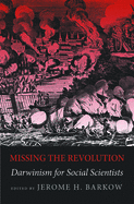 Missing the Revolution: Darwinism for Social Scientists